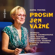 Alena Vostrá: Please, just seriously - Alena Vostrá