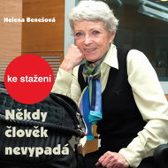 Helena Benešová: Sometimes a person doesn't look - Helena Benešová
