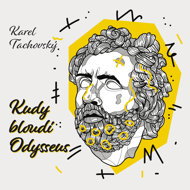 Karel Tachovský: Where Ulysses wanders - Karel Tachovský