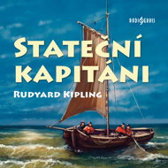 Rudyard Kipling: Brave Captains - Rudyard Kipling
