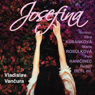 Vladislav Vančura: Josefina - Vladislav Vančura