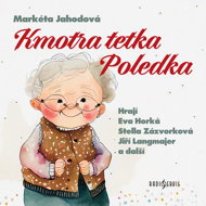 Markéta Jahodová: Godmother Aunt Poledka - Markéta Jahodová