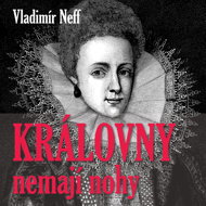 Vladimír Neff: Queens have no legs - František Filipovský  Vladimír Neff