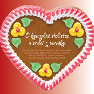 About a magic table and a heart made of gingerbread - Helena Sýkorová