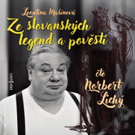 Leontina Mašínová: From Slavic Legends and Tales - Leontina Mašínová  Norbert Lichý