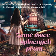 André Maurois: Land of a thousand wishes - Nasťa Kráslová