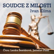 Ivan Klima: Judge of Mercy - Jaroslav Plesl  Lenka Krčková  Ivan Klíma