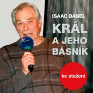 Isaac Babel: The King and his Poet - Isaac Babel