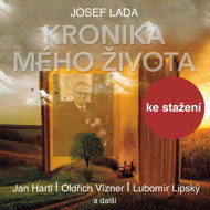 Josef Lada: From the chronicle of my life - Oldřich Knitl  Václav Formánek  Josef Lada