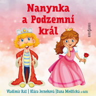 Nanynka and the Underground King - Jiří Mahen