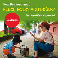 Eva Bernardin: Boys, Girls and Stodůlky - Eva Bernardinová  František Filipovský