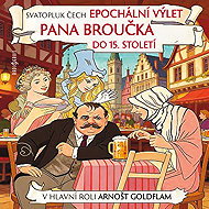 Svatopluk Čech: Mr. Brouček's Epochal Trip to the 15th Century - Svatopluk Čech