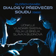 Oldřich Daněk: Dialogue on the Eve of the Trial (1966) - Oldřich Daněk