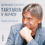 Alphonse Daudet: Tartarin in the Alps - Alphonse Daudet  Pavel Soukup
