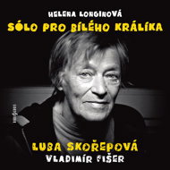 Helena Longin: Solo for the White Rabbit - Helena Longinová