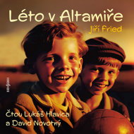 Jiří Fried: Summer in Altamira - David Novotný  Jiří Fried  Lukáš Hlavica