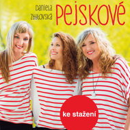 Daniela Zbytovská: Pejskové - Barbora Seidlová  Daniela Zbytovská  Nikola Zbytovská