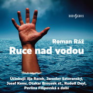 Roman Ráž: Hands above water - Roman Ráž