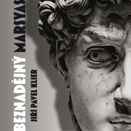 Jiří Pavel Klier: Hopeless Marsyas - Jiří Pavel Klier