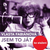 Vlasta Fabianová: Is it me? - Vlasta Fabiánová