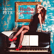 Zdeněk Petr: Music of a friend - Zdeněk Petr  Luděk Munzar