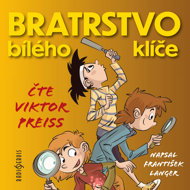 František Langer: The Brotherhood of the White Key - František Langer  Viktor Preiss