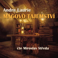 André Laurie: The Magician's Secret - André Laurie  Dimitrij Dudík  Miroslav Středa