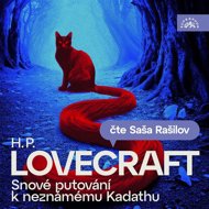 A dreamy journey to the unknown Kadath - Howard Phillips Lovecraft