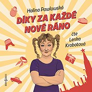 Thanks for every new morning - Halina Pawlowská