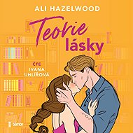 Theory of Love - Ali Hazelwood
