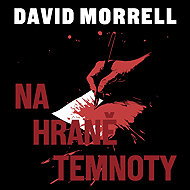 On the Edge of Darkness - David Morrell