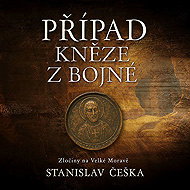 The case of the priest from Bojná - Stanislav Češka
