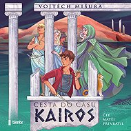 Journey to Kairos Time - Vojtěch Mišura