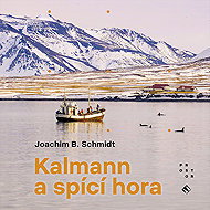 Kalmann and the sleeping mountain - Joachim B. Schmidt