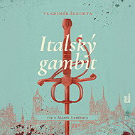 Italian gambit - Vladimír Šlechta
