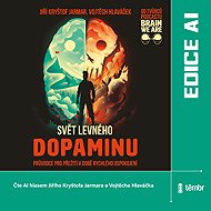 The world of cheap dopamine - Jiří Kryštof Jarmar  Vojtěch Hlaváček