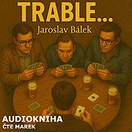 Trouble - Jaroslav Bálek