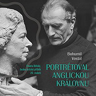 He portrayed the Queen of England - Bohumil Vostal