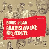 Bratislava cruelties - Boris Filan
