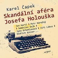 The scandalous affair of Josef Holoušek - Karel Čapek