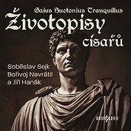Biographies of the Emperors - Gaius Suetonius Tranquillus  Soběslav Sejk  Bořivoj Navrátil  Jiří Hanák