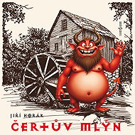 Devil's Mill - Jiří Horák