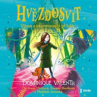 Vilma and the Forgotten Story - Dominique Valente