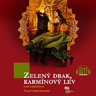Green Dragon, Crimson Lion - Lucie Lukačovičová