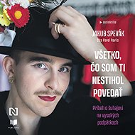 Everything I didn't get to tell you - Jakub Spevák
