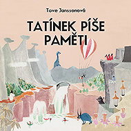 Daddy writes memoirs - Tove Jansson