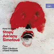 Traces of Adriena Šimotová - Karel Hvížďala