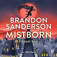 Mistborn I.: Final Empire - Brandon Sanderson