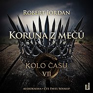 Wheel of Time VII: Crown of Swords - Robert Jordan