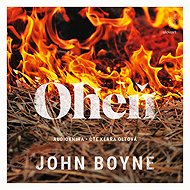 Fire - John Boyne